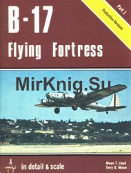 B-17 Flying Fortress (Part 1) (In Detail & Scale 2)