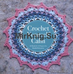Crochet Yourself Calm
