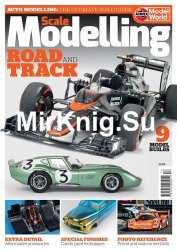 Scale Modelling Road and Track (Airfix Model World Special - 2017)