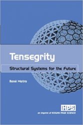 Tensegrity: Structural Systems for the Future