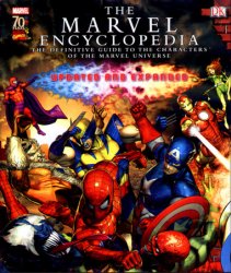 The Marvel Encyclopedia: The Definitive Guide to the Characters of the Marvel Universe.Updated and Expanded