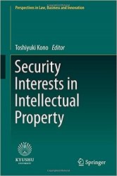 Security Interests in Intellectual Property