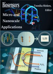 Biosensors: Micro and Nanoscale Applications
