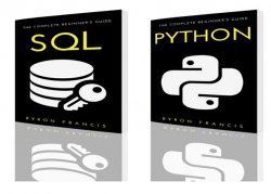 Programming For Beginners: 2 Manuscripts - SQL & PYTHON