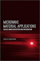 Microwave Material Applications: Device Miniaturization and Integration