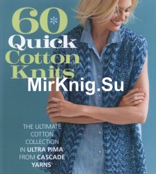 60 Quick Cotton Knits