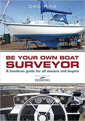 Be Your Own Boat Surveyor: A hands-on guide for all owners and buyers