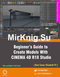 Beginners Guide to Create Models With CINEMA 4D R18 Studio