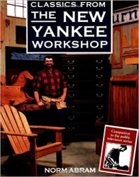 Classics from the New Yankee Workshop