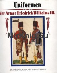 Uniformen Der Armee Friedrich Wilhelms III