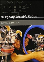 Designing Sociable Robots