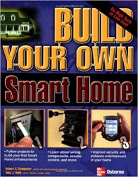 Build Your Own Smart Home (Build Your Own)