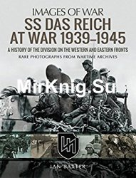 SS Das Reich At War 1939-1945 (Images of War)
