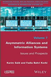 Asymmetric Alliances and Information Systems: Issues and Prospects