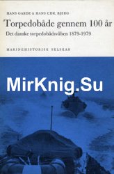 Torpedobade Gennem 100 ar:  Det Danske Torpedobadsvaben 1879-1979