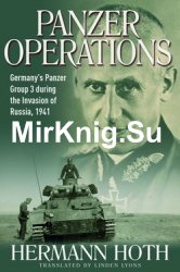 Panzer Operations: Germany's Panzer Group 3 During the Invasion of Russia, 1941