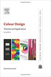 Colour Design, Second Edition: Theories and Applications