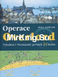 Operace Overlord: Invaze v Normandii: Prvnich 24 Hodin