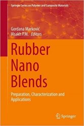 Rubber Nano Blends: Preparation, Characterization and Applications