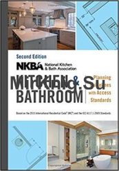 NKBA Kitchen and Bathroom Planning Guidelines with Access Standards, 2nd Edition