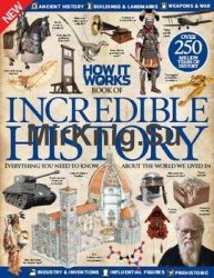 How It Works Book of Incredible History Vol 2 Revised Edition 2015