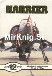 Hawker Siddeley Harrier GR Mk 3/T Mk 4 (Aeroguide 12)