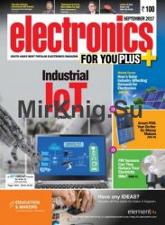 Electronics For You Plus - September 2017