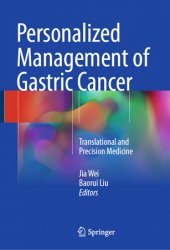 Personalized Management of Gastric Cancer: Translational and Precision Medicine