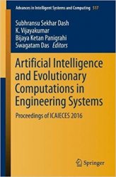 Artificial Intelligence and Evolutionary Computations in Engineering Systems: Proceedings of ICAIECES 2016