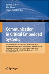 Communication in Critical Embedded Systems: First Workshop, WoCCES 2013
