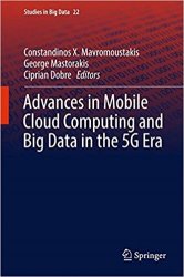 Advances in Mobile Cloud Computing and Big Data in the 5G Era