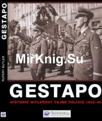 Gestapo: Historie Hitlerovy Tajne Policie