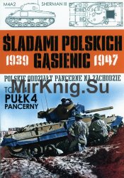 Pulk 4 Pancerny - Sladami Polskich Gasienic Tom 4
