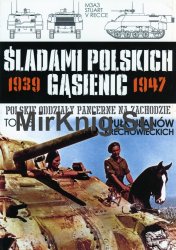 1 Pulk Ulanow Krechowieckich - Sladami Polskich Gasienic Tom 5