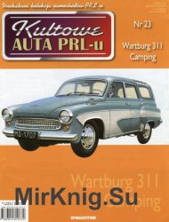 Kultowe Auta PRL-u  23 - Wartburg 311 Camping