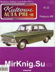 Kultowe Auta PRL-u  25 - Moskwicz 408