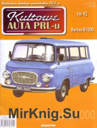 Kultowe Auta PRL-u  42 - Barkas B1000