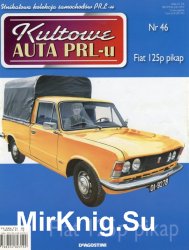 Kultowe Auta PRL-u  46 - Fiat 125p pickup