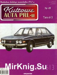 Kultowe Auta PRL-u  49 - Tatra 613
