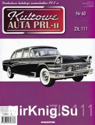 Kultowe Auta PRL-u  60 - ZIL-111