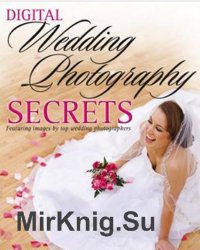 Digital Wedding Photography Secrets