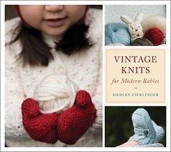 Vintage Knits for Modern Babie