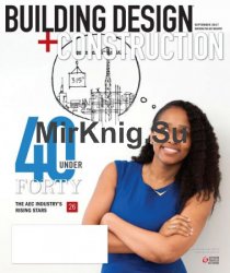 Building Design + Construction - September 2017