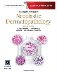 Diagnostic Pathology: Neoplastic Dermatopathology, 2e