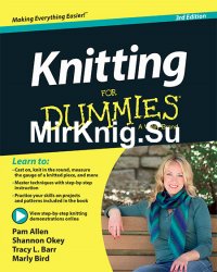 Knitting For Dummies. 3rd Edition