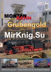 Montan Bahn: Grubengold