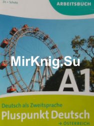 Pluspunkt Deutsch A1. Deutsch als Zweitsprache. Osterreich (Book + Audio)