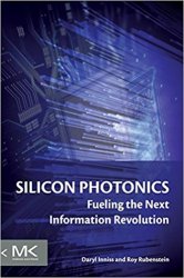 Silicon Photonics: Fueling the Next Information Revolution