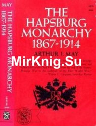 The Hapsburg Monarchy 1867-1914