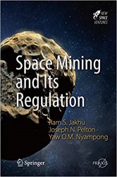 Space Mining and Its Regulation (Springer Praxis Books)